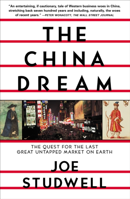 The China Dream : The Quest for the Last Great Untapped Market on Earth, EPUB eBook