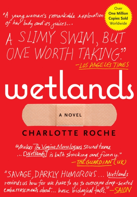 Wetlands : A Novel, EPUB eBook