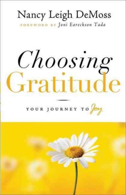 Choosing Gratitude, Paperback / softback Book