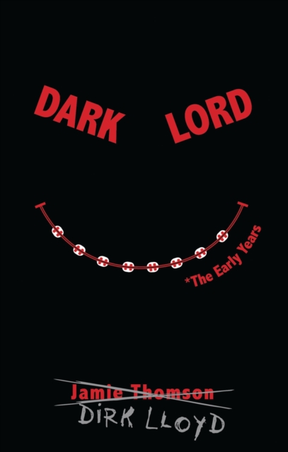 Dark Lord : The Early Years, EPUB eBook