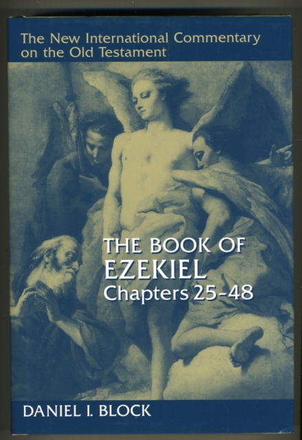 The Book of Ezekiel : Chapters 25-48, Hardback Book