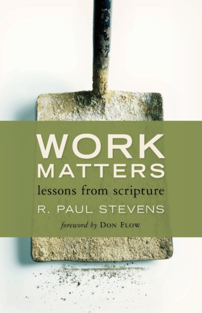 Work Matters : Lessons from Scripture, Paperback / softback Book
