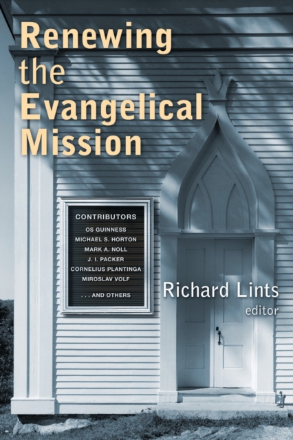 Renewing the Evangelical Mission, Paperback / softback Book