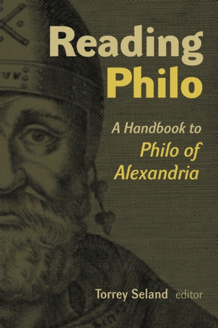 Reading Philo : A Handbook to Philo of Alexandria, Paperback / softback Book