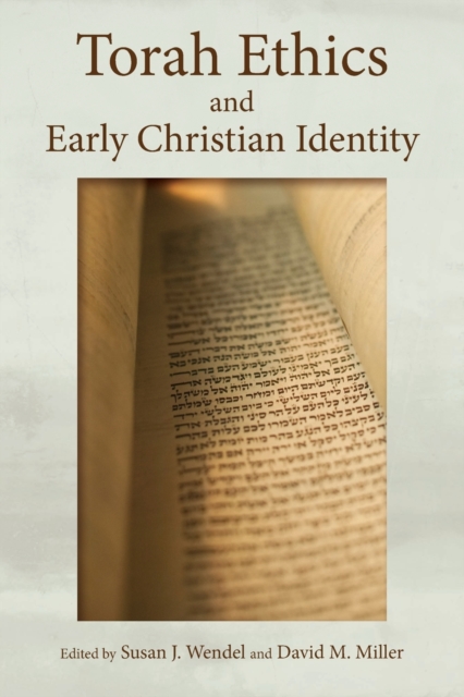 Torah Ethics and Early Christian Identity, Paperback / softback Book