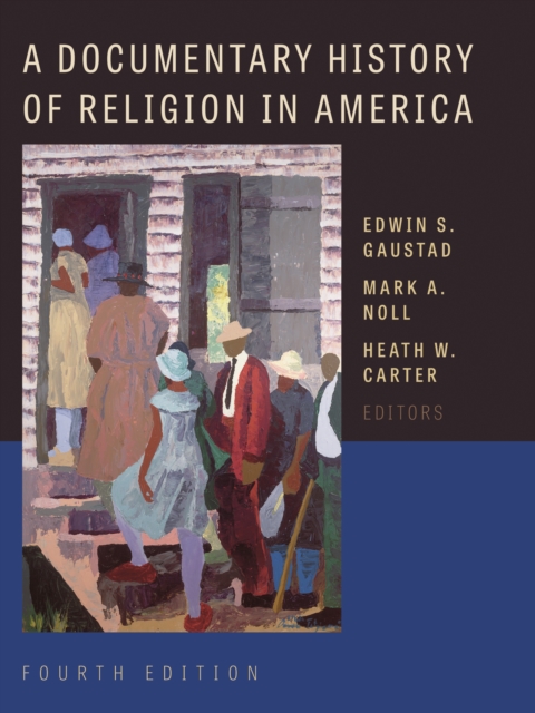 Documentary History of Religion in America, Paperback / softback Book