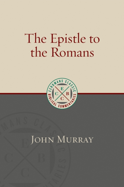 Epistle to the Romans, Paperback / softback Book