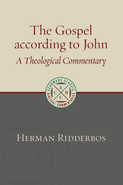 Gospel of John : A Theological Commentary, Paperback / softback Book