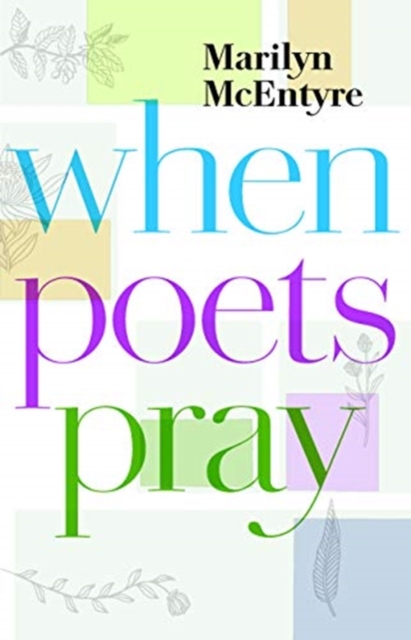 When Poets Pray, Hardback Book