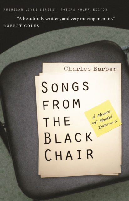 Songs from the Black Chair : A Memoir of Mental Interiors, PDF eBook