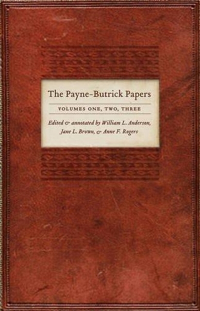 The Payne-Butrick Papers, Volumes 1, 2, 3, Hardback Book