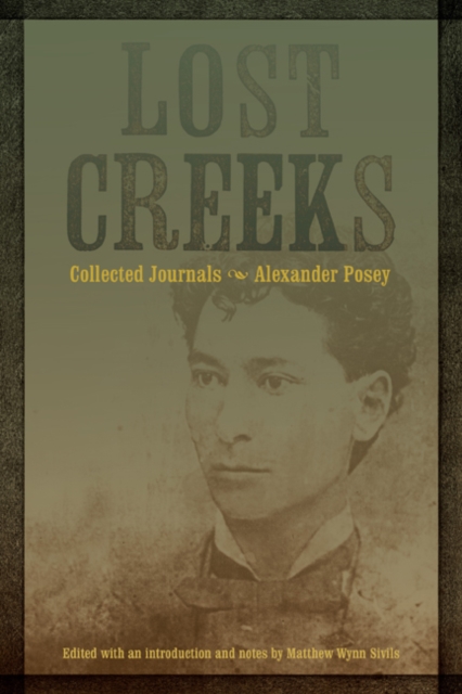 Lost Creeks : Collected Journals, Hardback Book