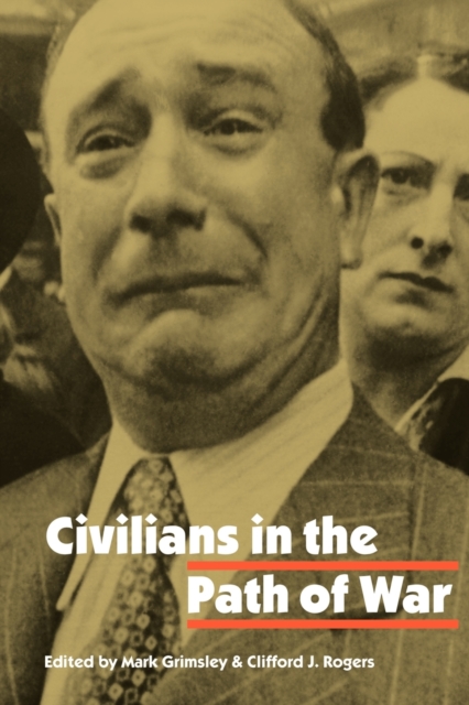 Civilians in the Path of War, Paperback / softback Book