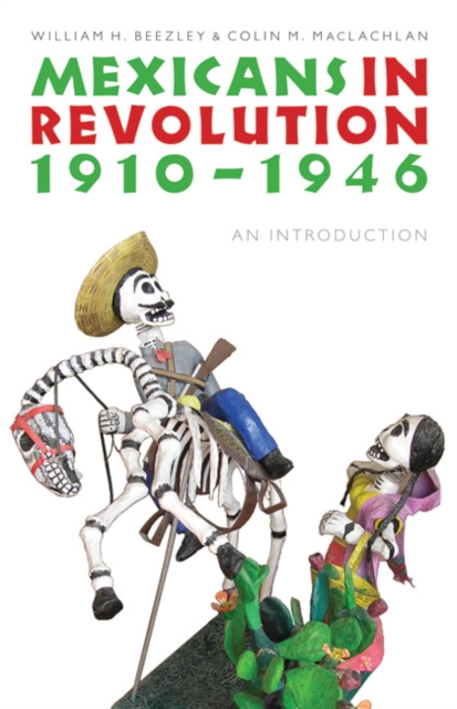 The Mexicans in Revolution, 1910-1946 : An Introduction, PDF eBook