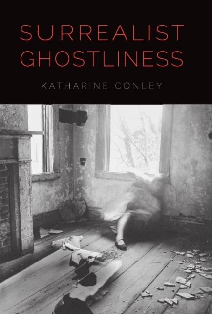 Surrealist Ghostliness, Hardback Book