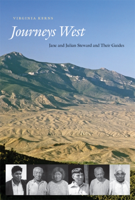 Journeys West : Jane and Julian Steward and Their Guides, PDF eBook