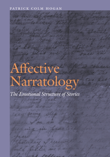 Affective Narratology : The Emotional Structure of Stories, PDF eBook