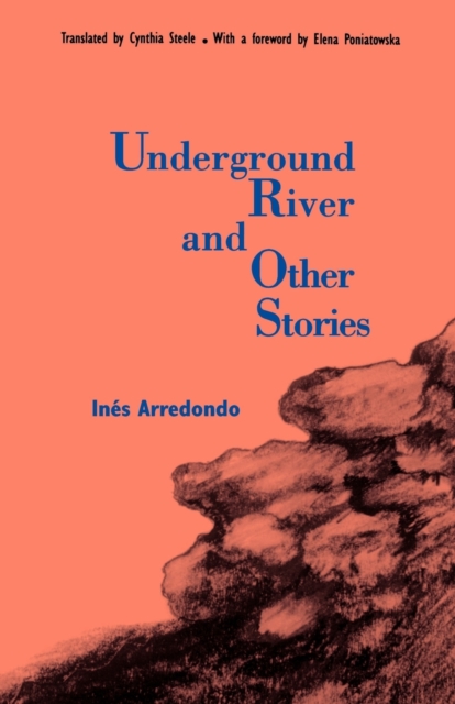 Underground River and Other Stories, Paperback / softback Book