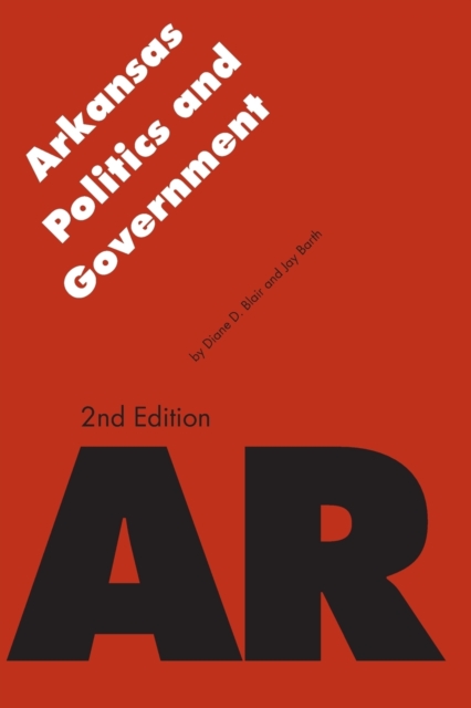 Arkansas Politics and Government, Paperback / softback Book