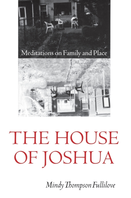 The House of Joshua : Meditations on Family and Place, Paperback / softback Book