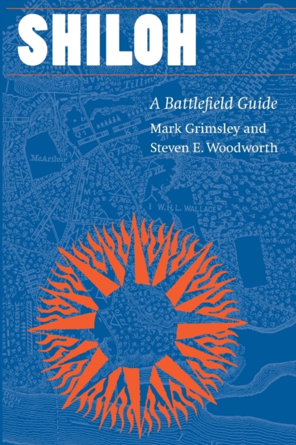 Shiloh : A Battlefield Guide, Paperback / softback Book