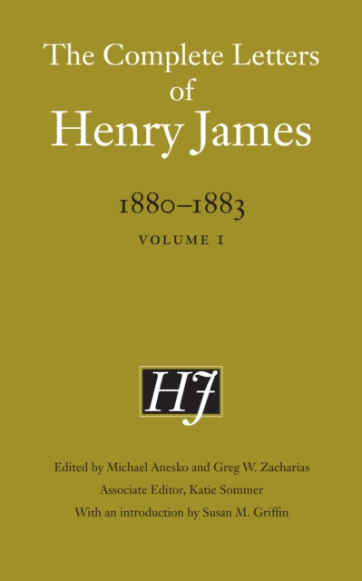 The Complete Letters of Henry James, 1880-1883 : Volume 1, PDF eBook