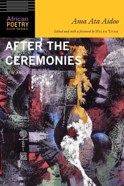 After the Ceremonies : New and Selected Poems, Paperback / softback Book