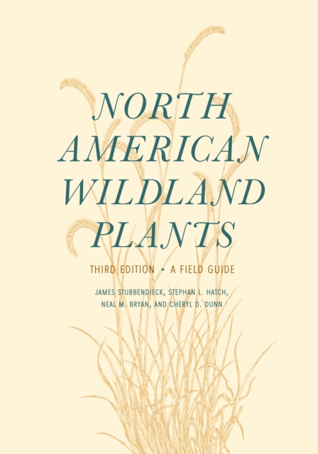 North American Wildland Plants : A Field Guide, Paperback / softback Book