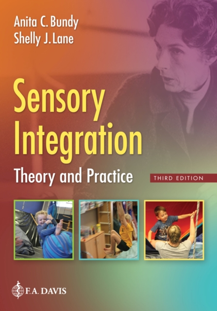 Sensory Integration : Theory and Practice, Hardback Book