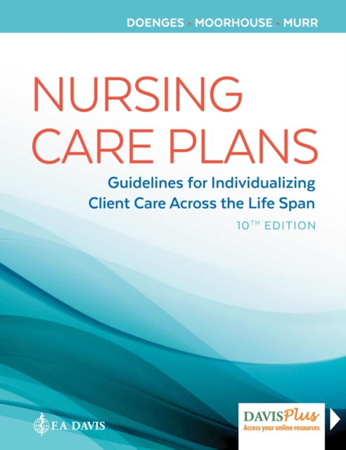 Nursing Care Plans : Guidelines for Individualizing Client Care Across the Life Span, Paperback / softback Book