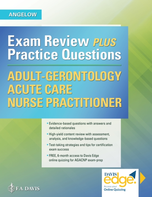 Adult-Gerontology Acute Care Nurse Practitioner : Exam Review Plus Practice Questions, Paperback / softback Book