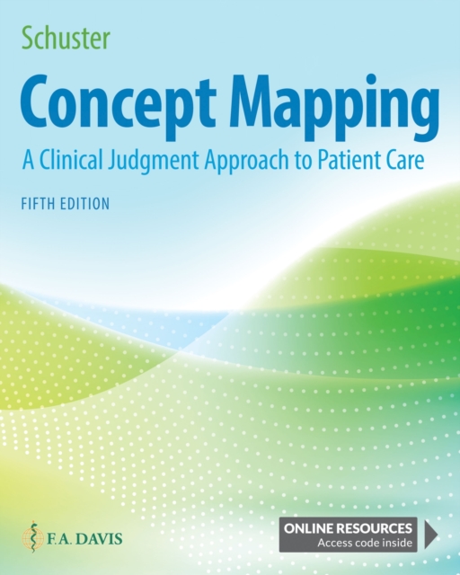 Concept Mapping : A Clinical Judgment Approach to Patient Care, Paperback / softback Book
