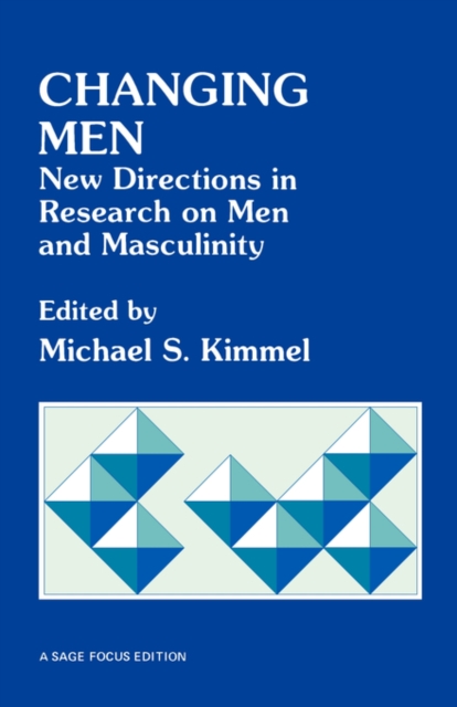 Changing Men : New Directions in Research on Men and Masculinity, Paperback / softback Book