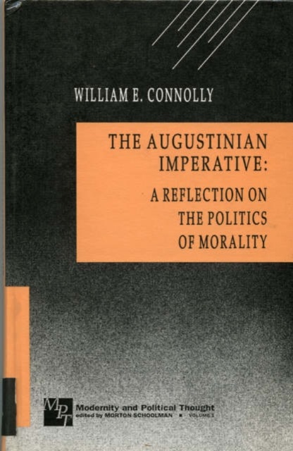 The Augustinian Imperative : A Reflection on the Politics of Morality, Paperback Book