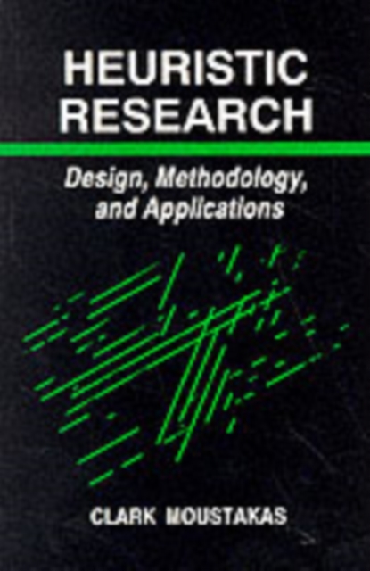 Heuristic Research : Design, Methodology, and Applications, Paperback / softback Book