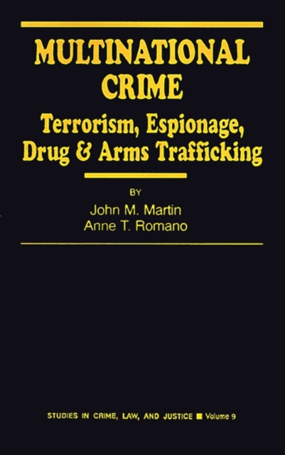 Multinational Crime : Terrorism, Espionage, Drug and Arms Trafficking, Paperback / softback Book