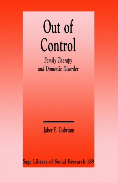 Out of Control : Family Therapy and Domestic Disorder, Paperback / softback Book