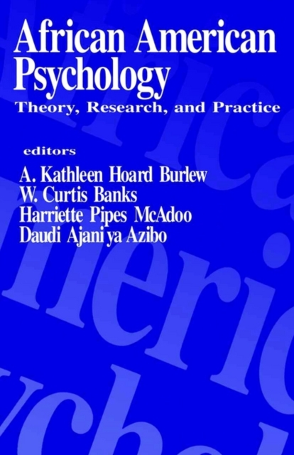 African American Psychology : Theory, Research, and Practice, Paperback / softback Book