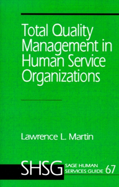 Total Quality Management in Human Service Organizations, Paperback / softback Book