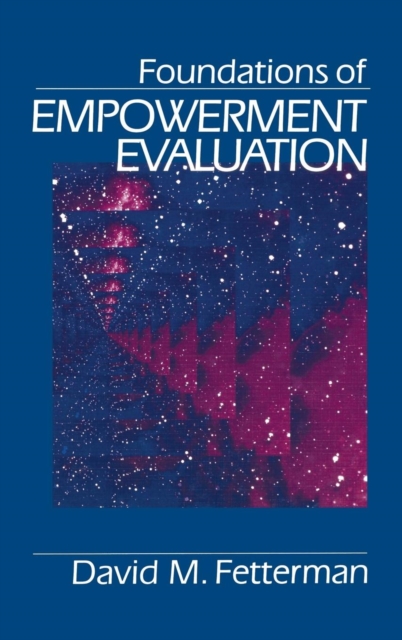 Foundations of Empowerment Evaluation, Hardback Book