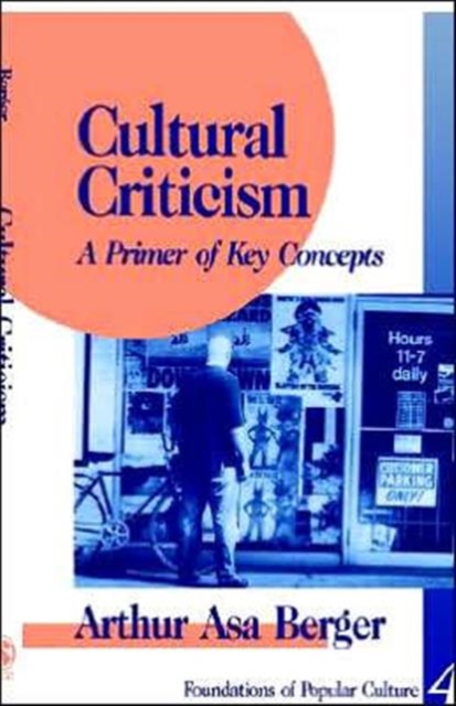 Cultural Criticism : A Primer of Key Concepts, Paperback / softback Book