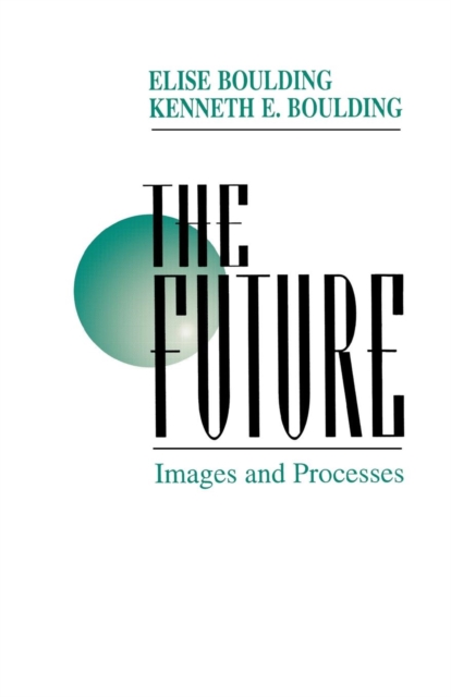 The Future : Images and Processes, Paperback / softback Book