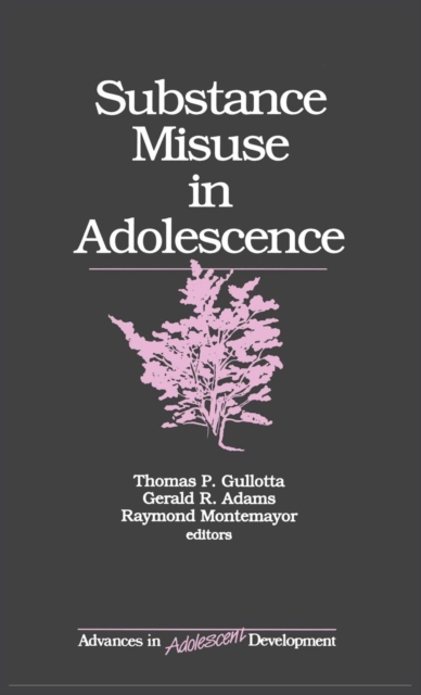 Substance Misuse in Adolescence, Hardback Book