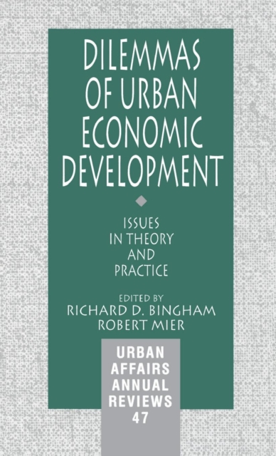 Dilemmas of Urban Economic Development : Issues in Theory and Practice, Hardback Book
