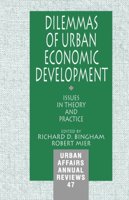 Dilemmas of Urban Economic Development : Issues in Theory and Practice, Paperback / softback Book