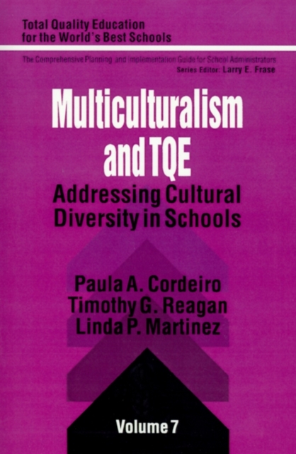 Multiculturalism and TQE : Addressing Cultural Diversity in Schools, Paperback / softback Book