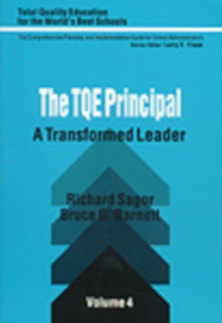 The TQE Principal : A Transformed Leader, Paperback / softback Book