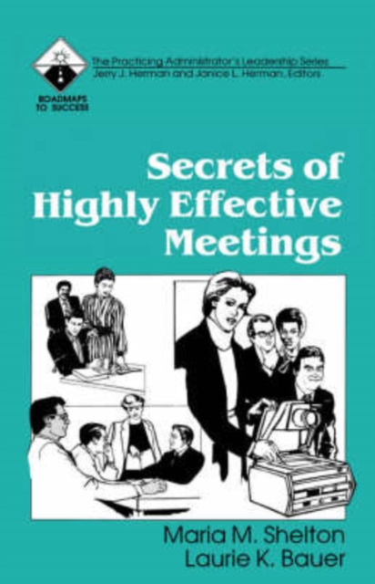 Secrets of Highly Effective Meetings, Paperback / softback Book