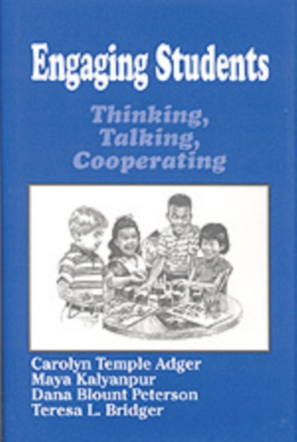 Engaging Students : Thinking, Talking, Cooperating, Paperback / softback Book