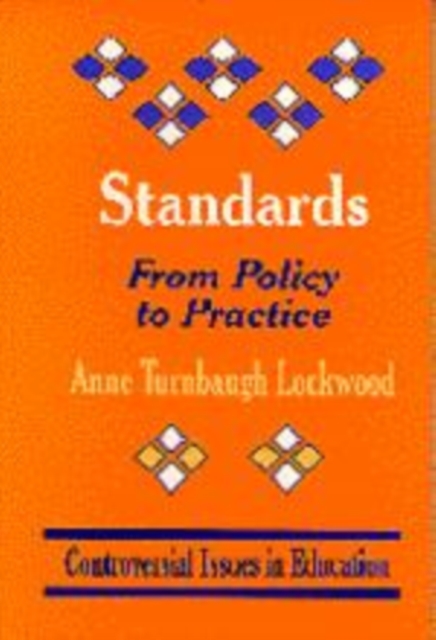 Standards : From Policy to Practice, Hardback Book